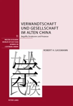 Verwandtschaft und Gesellschaft im alten China - Gassmann, Robert