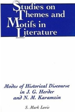 Modes of Historical Discourse in J.G. Herder and N.M. Karamzin - Lewis, Samuel Mark