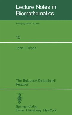 The Belousov-Zhabotinskii Reaction - Tyson, John J.