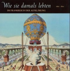 Im Frankreich der Aufklärung / Wie sie damals lebten - Hrsg. Time-Life Bücher