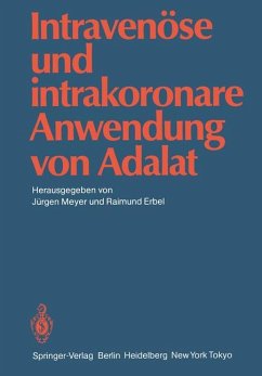 Intravenöse und intrakoronare Anwendung von Adalat Jürgen Meyer Editor