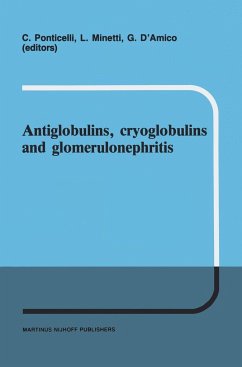 Antiglobulins, Cryoglobulins and Glomerulonephritis - Ponticelli, G. / Minetti, Luigi / D'Amico, G. (eds.)