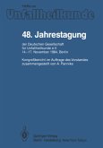 48. Jahrestagung der Deutschen Gesellschaft für Unfallheilkunde e.V.