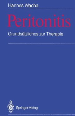 Peritonitis - Grundsätzliches zur Therapie - Wacha, Hannes