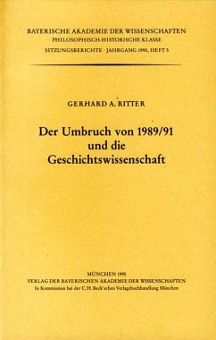 Der Umbruch von 1989/91 und die Geschichtswissenschaft