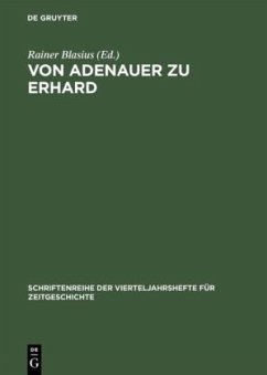 Von Adenauer zu Erhard - Blasius, Rainer A. (Hrsg.)