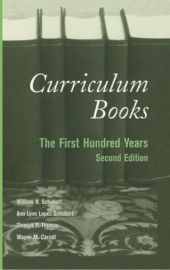 Curriculum Books - Schubert, William;Lopez Schubert, Ann Lynn;Thomas, Thomas P.