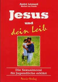 Jesus und dein Leib