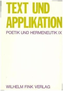 Text und Applikation - Fuhrmann, Manfred / Jauss, Hans R / Pannenberg, Wolfhart (Hgg.)