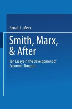 Smith, Marx, & After - Meek, Ronald Lindley