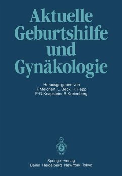 Aktuelle Geburtshilfe und Gynäkologie : Festschrift für Professor Dr. Volker Friedberg - Melchert, F. u.a.