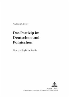 Das Partizip im Deutschen und Polnischen - Feret, Andrzej S.