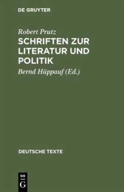 Schriften zur Literatur und Politik - Prutz, Robert