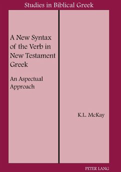 A New Syntax of the Verb in New Testament Greek - McKay, Kenneth L.