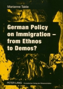 German Policy on Immigration - from Ethnos to Demos? - Takle, Marianne