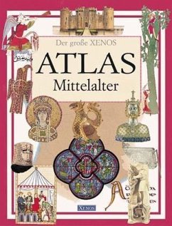 (Xenos) Der große Xenos Atlas Mittelalter