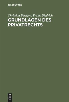 Grundlagen des Privatrechts - Bernzen, Christian; Diedrich, Frank