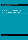 The Gospel According to the Marginalized The Gospel According to the Marginalized