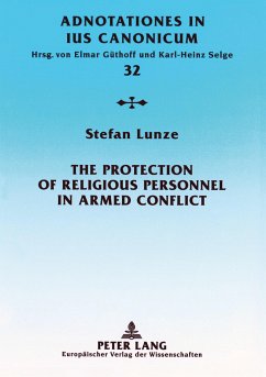 The Protection of Religious Personnel in Armed Conflict - Lunze, Stefan