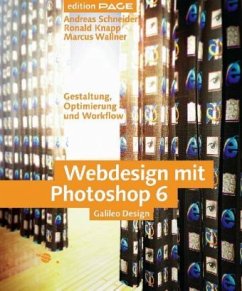 Webdesign mit Photoshop 6, m. CD-ROM - Schneider, Andreas; Knapp, Ronald; Wallner, Marcus