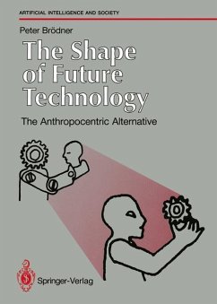 The Shape of Future Technology - Brödner, Peter