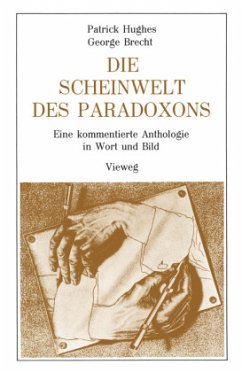 Die Scheinwelt des Paradoxons - Brecht, George;Hughes, Patrick
