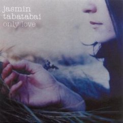 Only Love - Tabatabai, Jasmin