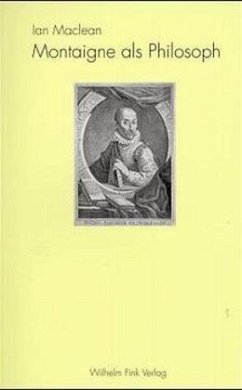 Montaigne als Philosoph - McLean, Ian