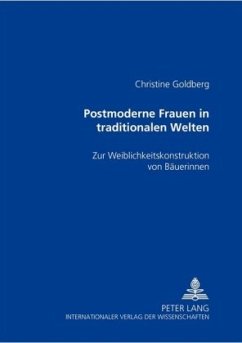 Postmoderne Frauen in traditionalen Welten - Goldberg, Christine