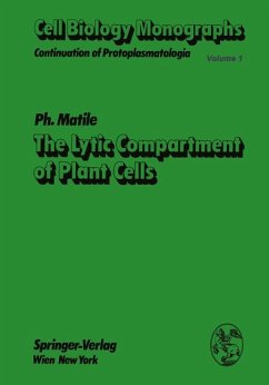 The Lytic Compartment of Plant Cells. (= Cell Biology Monographs. Volume 1)