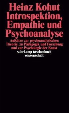 Introspektion, Empathie und Psychoanalyse - Kohut, Heinz