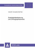Zweitalphabetisierung und Orthographieerwerb