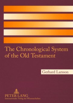 The Chronological System of the Old Testament - Larsson, Gerhard