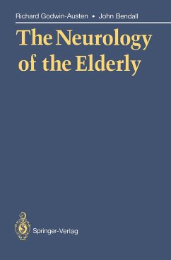 The Neurology of the Elderly - Godwin-Austen, Richard; Bendall, John