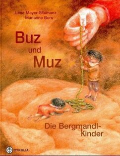 Buz und Muz - Mayer-Skumanz, Lene; Bors, Marianne