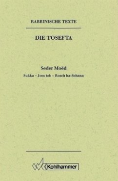 Rabbinische Texte, Erste Reihe: Die Tosefta. Band II: Seder Moëd - Bornhäuser, Hans;Mayer, Günter
