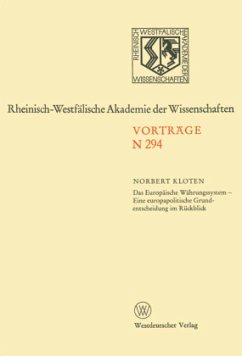 Das Europäische Währungssystem ¿ Eine europapolitische Grundentscheidung im Rückblick - Kloten, Norbert