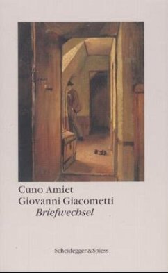 Briefwechsel - Amiet, Cuno;Giacometti, Giovanni