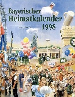 Bayerischer Heimatkalender 1998 - Krammer-Keck, Ernst