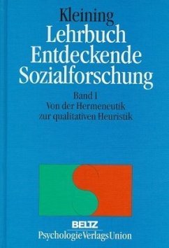 Von der Hermeneutik zur qualitativen Heuristik / Lehrbuch Entdeckende Sozialforschung 1 - Kleining, Gerhard