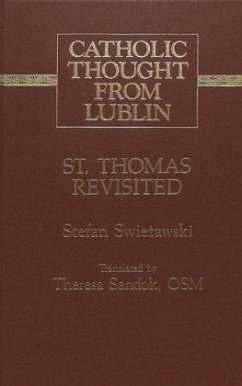 St. Thomas Revisited - Sandok, Theresa H.;Swiezawski, Stefan