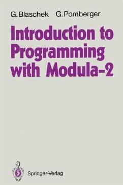 Introduction to Programming with Modula-2 - Blaschek, Günther; Pomberger, Gustav