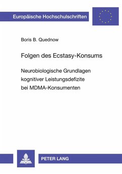 Folgen des Ecstasy-Konsums - Quednow, Boris B.