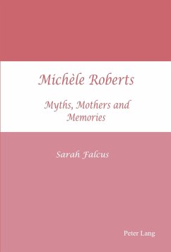 Michèle Roberts - Falcus, Sarah J.