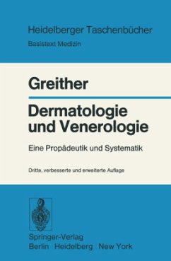 Dermatologie und Venerologie - Greither, A.