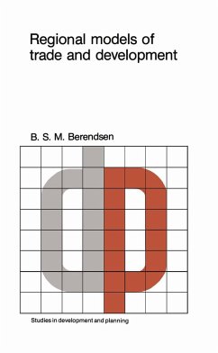 Regional Models of Trade and Development - Berendsen, B. S. M.