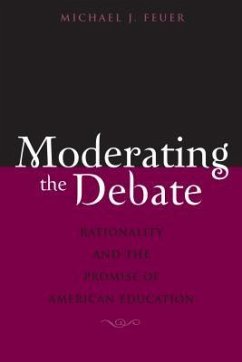 Moderating the Debate - Feuer, Michael J