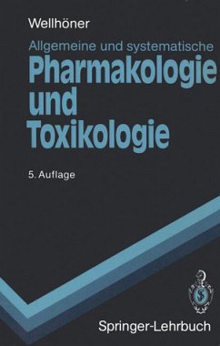 Allgemeine Und Systematische Pharmakologie Und Toxikologie: Begleittext Zum Gegenstandskatalog 2 (Springer-Lehrbuch) (German Edition) - Wellhöner, Hans-Herbert