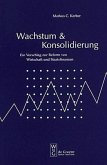 Wachstum und Konsolidierung