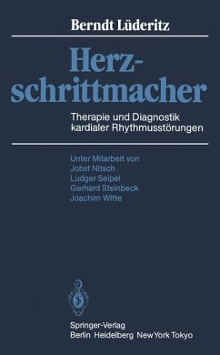 Herzschrittmacher: Therapie und Diagnostik kardialer Rhythmusstörungen - Lüderitz, Berndt